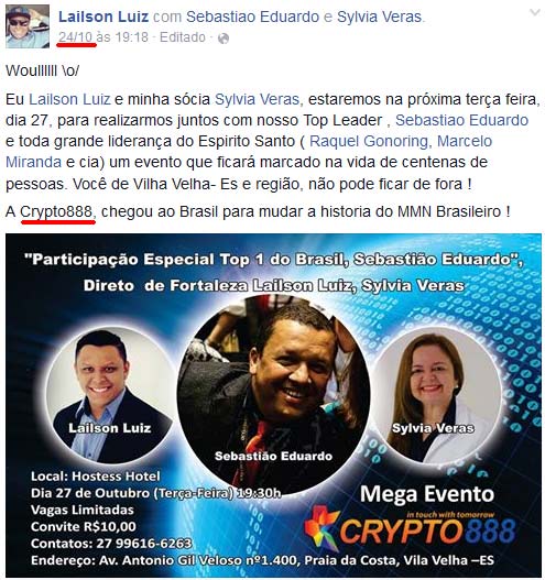 Primeiro evento da Crypto888 Club no Brasil, contou com a presença dos responsáveis do golpe e foi "comandada" pelos piramideiros Lailson Luiz, Sylvia Veras e Sebastião Eduardo